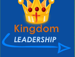 Kingdom Leadership Module 3
