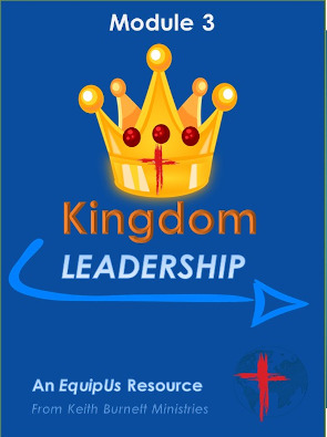 Kingdom Leadership Module 3