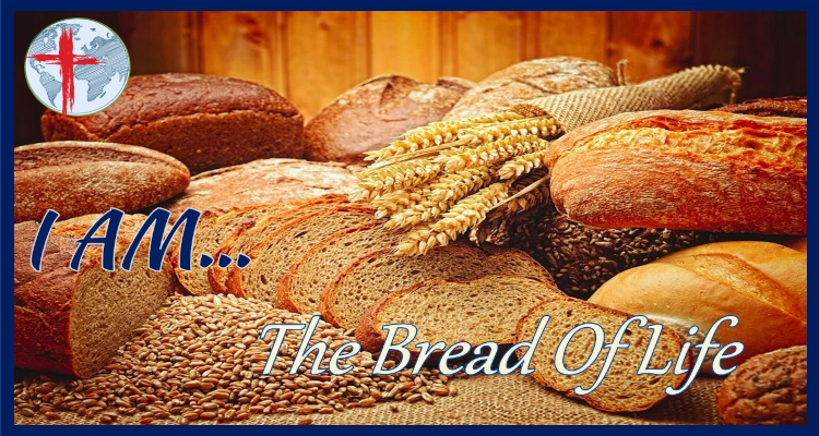 I Am the Bread of Life - Life Lessons post